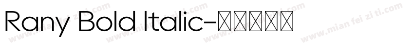 Rany Bold ltalic字体转换